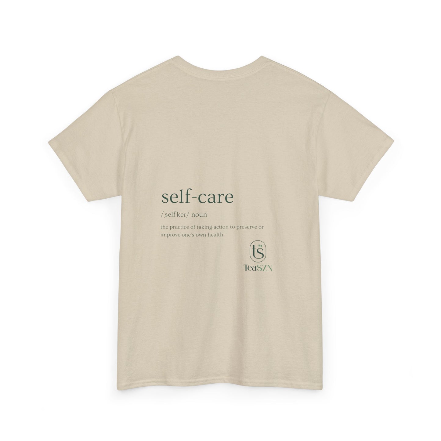 TeaSZN`s Self Care Tee - Unisex