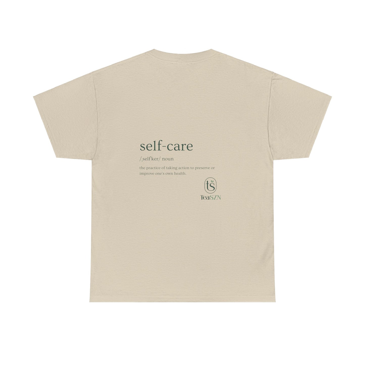 TeaSZN`s Self Care Tee - Unisex