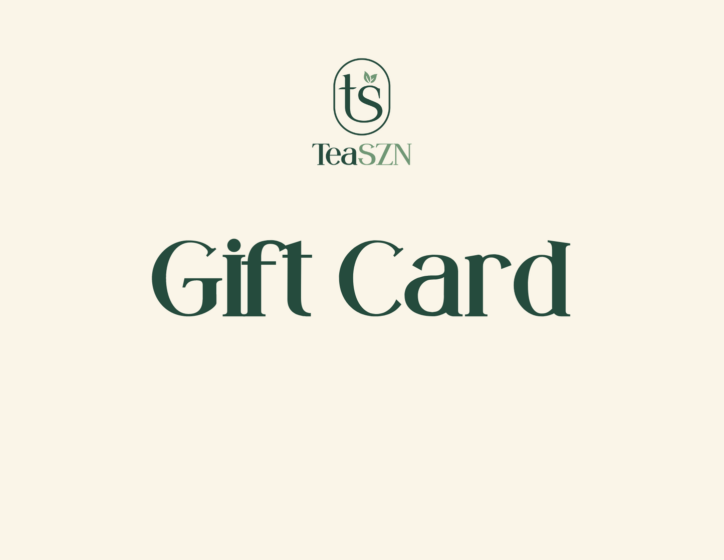 TeaSZN Gift Card